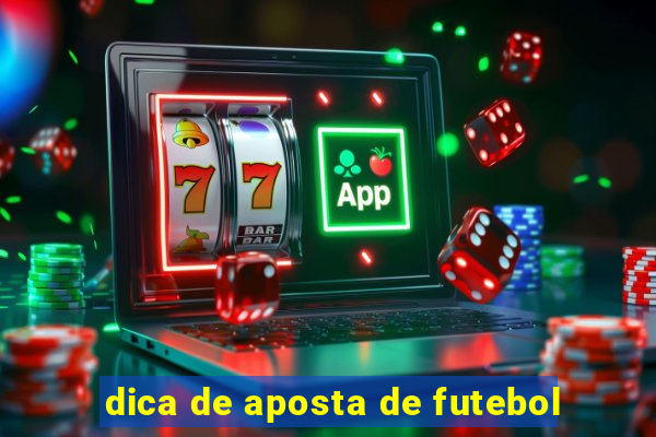 dica de aposta de futebol